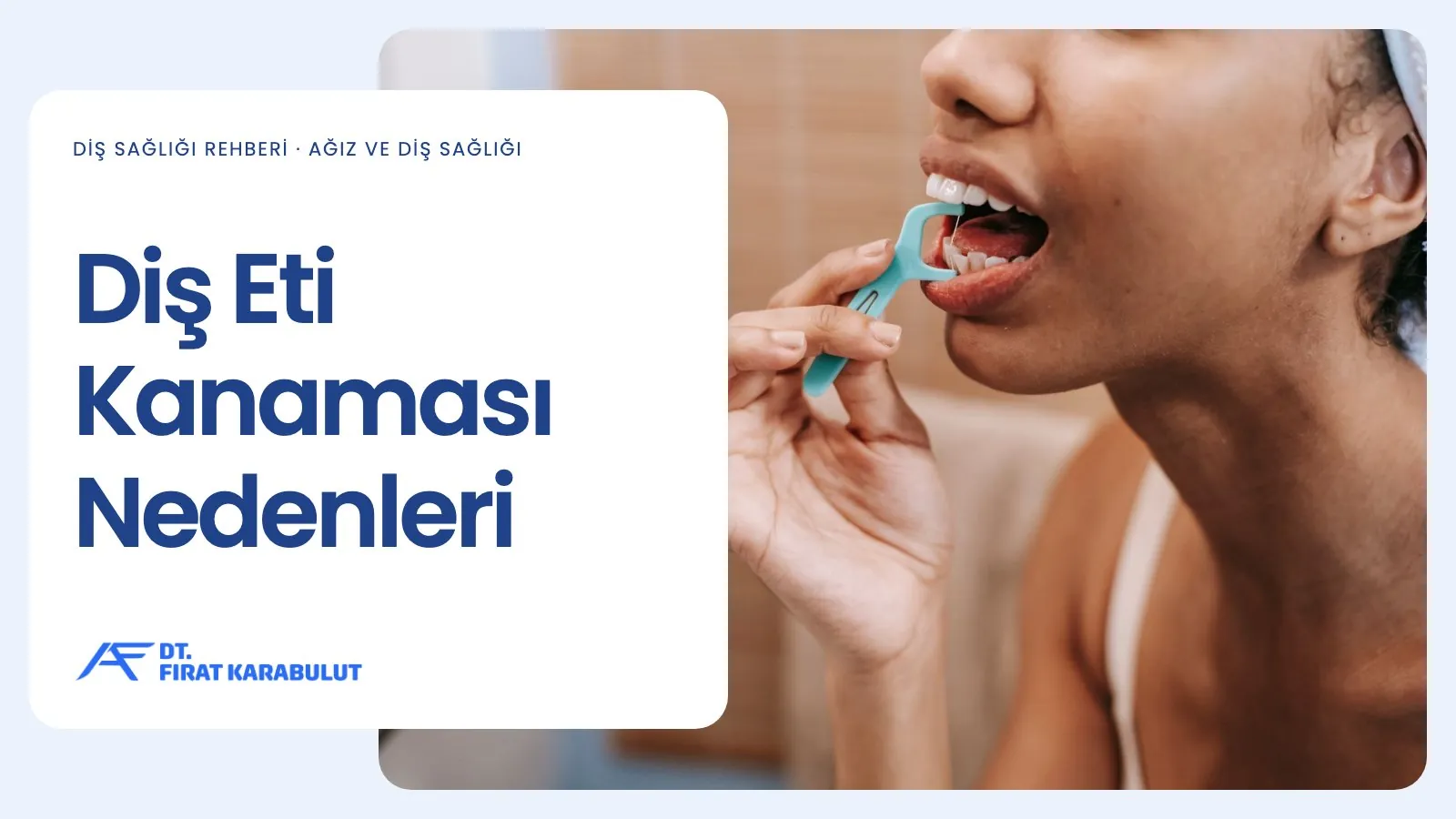 Diş Eti Kanaması Nedenleri