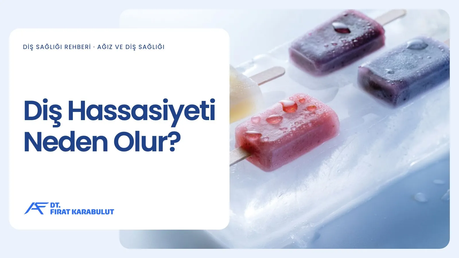 Diş Hassasiyeti Neden Olur?