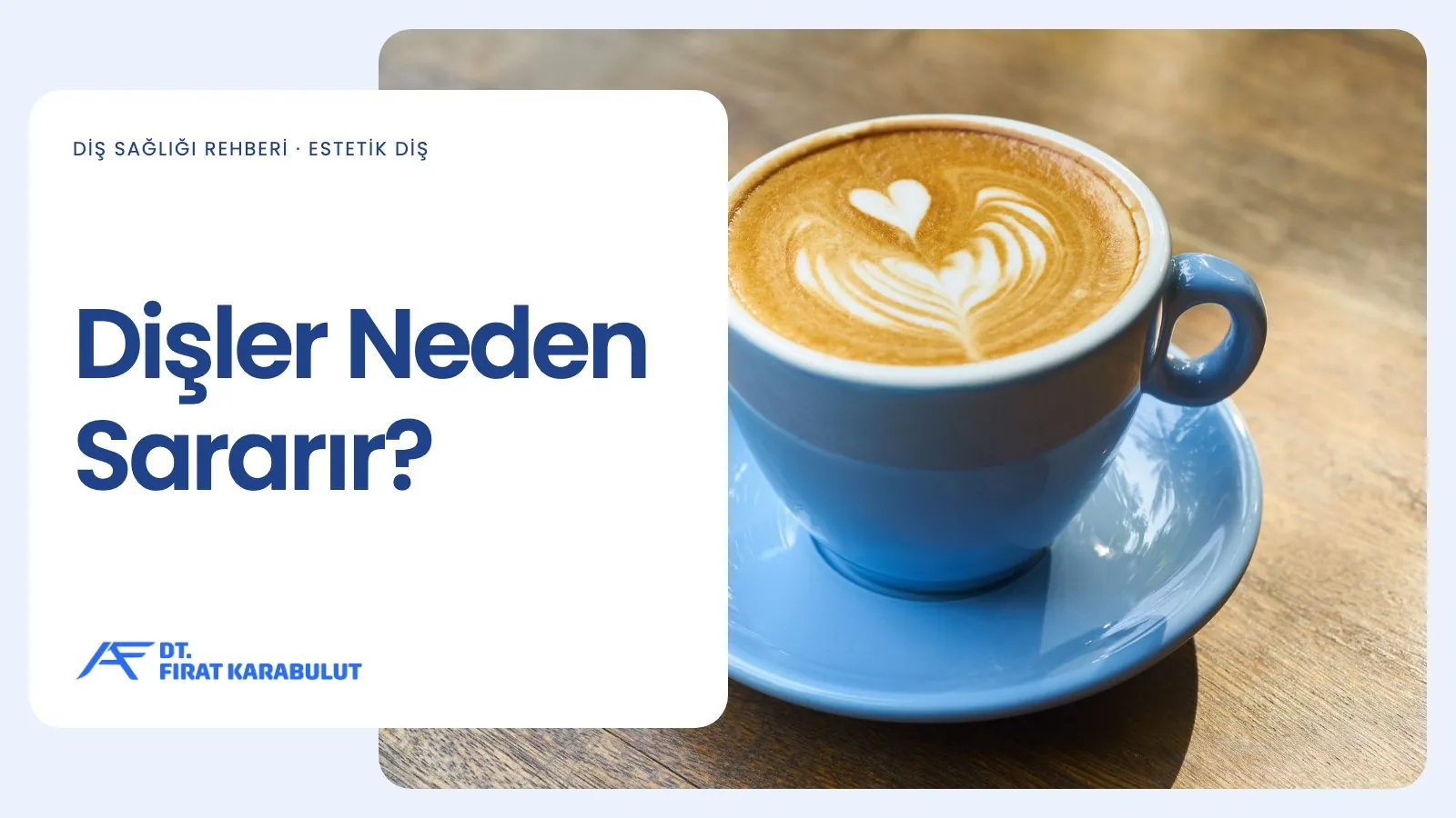 Dişler Neden Sararır?